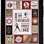 I Can Do All Things Through Christ Who Strengthens Me Blanket