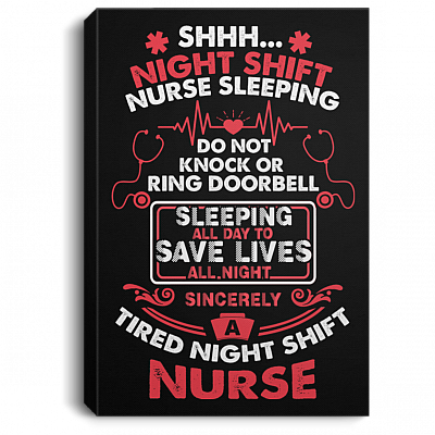 Night Shift Nurse Sleeping Do Not Knock Or Ring Doorbell Sincerely Framed Canvas Prints - Unframed Poster