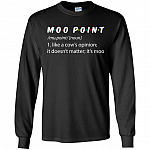 Moo Point It's Like Cow's Opinion Hoodie - Sweatshirt - Long Sleeve Shirt