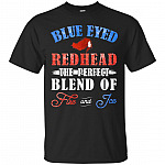 Blue Eyed Redhead The Perfect Blend Of Fire And Ice T-Shirt