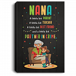 Na-na A Little Bit Of Parent Teacher Best Friend And Partner In Crime Framed Canvas - Unframed Poster