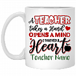 A Teacher Takes A Hand Opens A Mind And Touches A Heart Coffee Mug - Beer Stein - Water Bottle