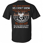 Yes He's Hunting No I Don't Know When He'll Be Home Print On Back T-Shirt - Funny Wife Shirt