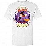 Funny Halloween My Favorite Witch Calls Me Mom T-Shirt | Funny Mother's Day Gifts Tee