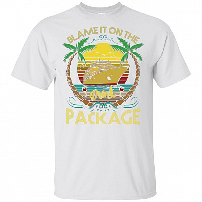 Blame It On Drink Package T-Shirt - Funny Cruise Shirt