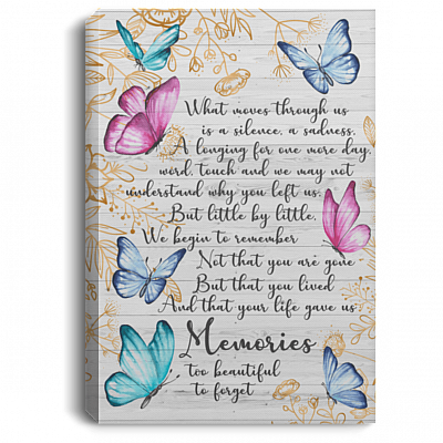 What Moves Throught Us Is a Silence Butterfly Gallery Wrapped Framed Canvas Prints - Unframed Poster