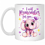 I Will-Remember for You Alzheimers Ceramic Coffee Mug - Water Bottle - Color Changing Mug
