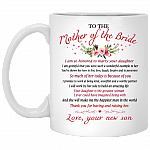 To Mother Of The Bride I Am Honored To Marry Your Daughter Son In Law Coffee Mug-Travel Mug-Water Bottle
