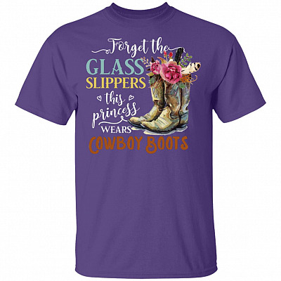 Alternative view of Forget The Glass Slippers This Princess Wears Cowboy Boots T-Shirt