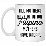 All Mothers Have Intui-tion Filipino Mothers Ceramic Coffee Mug - Beer Stein -Water Bottle