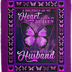 A Big Piece of My Heart Lives in Heaven and He Is My Husband Fleece Blanket-Premium Sherpa Blanket