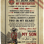 My Dear Son My Firefighter I Closed My Eyes For But A Moment Fleece Blanket - Premium Sherpa Blanket
