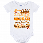 I'm So Glad I Live In A World Where There Are Octobers Baby Onesie - Baby Infant Bodysuit