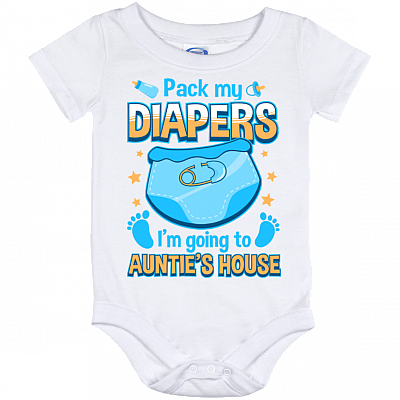 Pack My Diapers I'm Going To Auntie's House Baby Onesie - Baby Infant Bodysuit