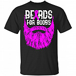 Beards for Boobs Breast Cancer Awareness T-Shirt