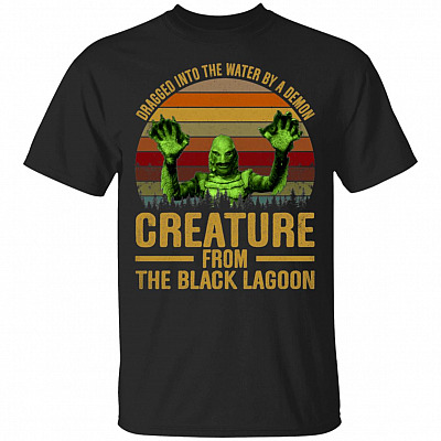 Dragged Into The Water By A Demon T-Shirt