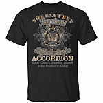 You Can't Buy Happiness But You Can Buy An Accordion T-Shirt