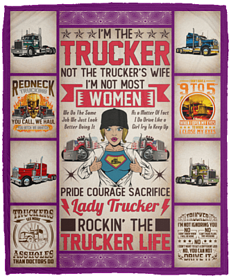 I'm the Trucker Not the Trucker's Wife Fleece Blanket - Premium Sherpa Blanket - Woven Blanket