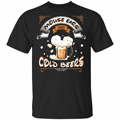 Mouse Ears and Cold Beers Funny T-Shirt