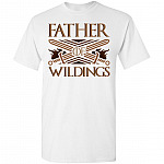 Father Of Wildlings T-Shirt | Funny Father's Day Gifts Tee
