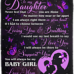 To My Daughter Never Feel That You Are Alone Fleece Blanket - Premium Sherpa Blanket - Woven Blanket