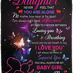To My Daughter Never Feel That You Are Alone Fleece Blanket - Premium Sherpa Blanket - Woven Blanket