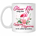 Glam-Ma Way Too Gorgeous and Glamorous to Be Called Grandma Coffee Mug - Travel Mug - Water Bottle
