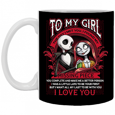 Nightmare To My Girl The Day I Met You I Found My Missing Piece Coffee Mug - Beer Stein - Water Bottle