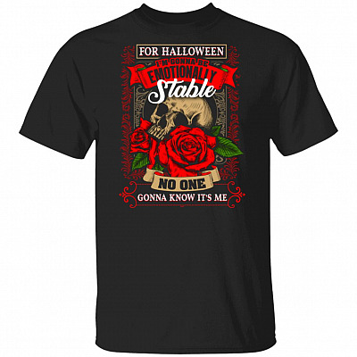 For Halloween I'm Gonna Be Emotionally Stable No One Gonna Know It's Me T-shirt - V-neck