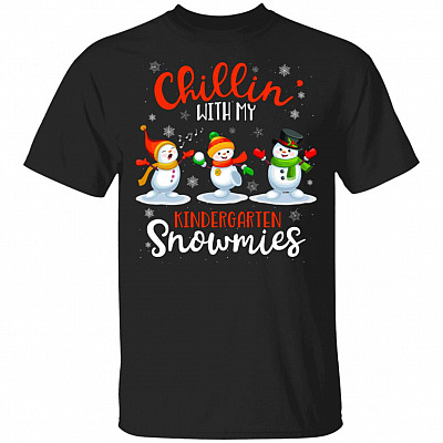 Chillin With My Kindergarten Snowmies Christmas T-Shirt