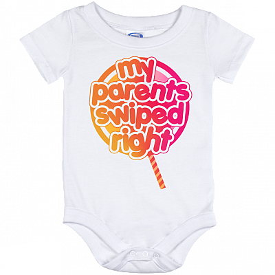 My Parents Swiped Right Baby Onesie - Baby Infant Bodysuit