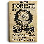 Into The Forest I Go To Lose My Mind Find My Soul Mountain Biking Framed Canvas - Unframed Poster
