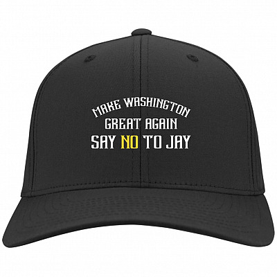 Make Wa-Shing-ton Great Again Just-Say-No to Jay Twill Cap - High-Profile Snapback Hat - Trucker Hat - Beanie - Knit Cap