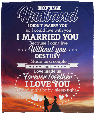 To My Wife I Didn't Marry You So I Could Live with You Fleece Blanket - Premium Sherpa Blanket
