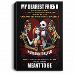 My Dearest Friend If You Don't Mind I'd Like To Join You Now and Forever Framed Canvas - Unframed Poster