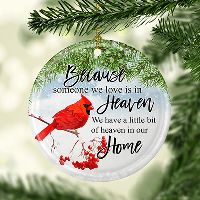 Alternative view of Because Someone We Love Is in Heaven Christmas Ornament Keepsake - Christmas Circle Ornament