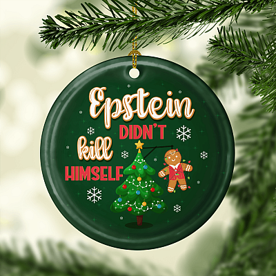 Alternative view of Epstein Didn't Kill Himself Christmas Ornament Keepsake - Circle Porcelain Ceramic Ornament