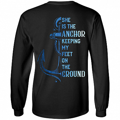 She Is The Anchor Keeping My Feet On The Ground Couple Back Hoodie - Sweatshirt - Long Sleeve Shirt