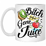 B-itch Be Gone Juice Funny Coffee Mug - Travel Mug - Water Bottle