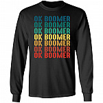 Ok Boomer Hoodie Sweatshirt - Have A Terrible Day Funny Okay Boomer Millennial Meme Long Sleeves Shirt