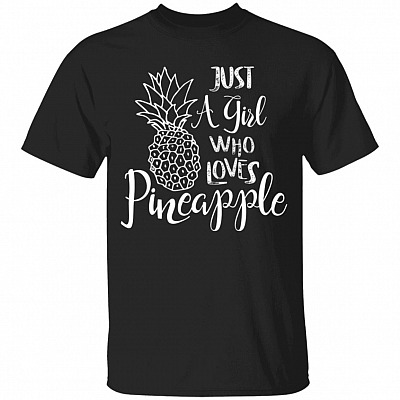 Just A Girl Who Loves Pineapple Summer Aloha Beaches Youth Tee