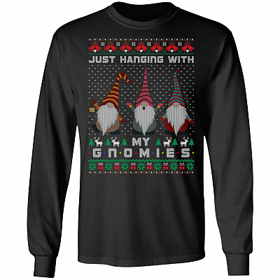 Three Gnomes in Red Christmas Just Hanging with My Gnomies Hoodie - Sweatshirt - Long Sleeve Shirt