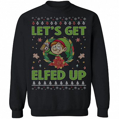 Funny Let's Get Elfed Up Ugly Christmas Sweater