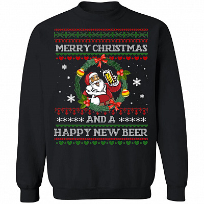 Funny Xmas Santa Merry Christmas And A Happy New Beer Ugly Christmas Sweater