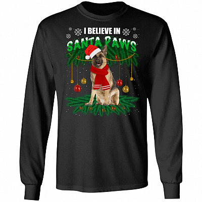 Funny Xmas German Shepherd Dog I Believe In Santa Paws Christmas Hoodie - Sweatshirt - Long Sleeve Shirt