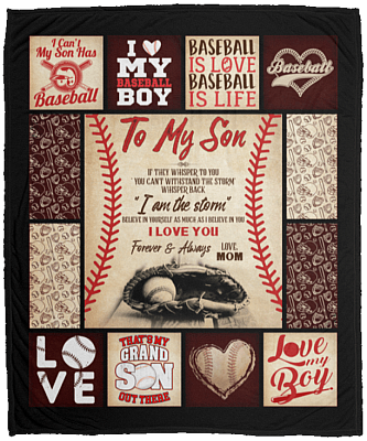 To My Baseball Son If They Whisper To You You Can't Withstand The Storm Fleece Blanket-Premium Sherpa Blanket