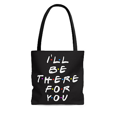I'll Be There for You Friend All Over Print Tote Bag-Shoulder Bag-Reusable Grocery Shopping Bag