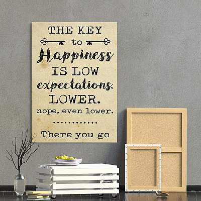 Alternative view of The Key To Happiness Is Low Expectations Lower Nope Even Lower Wrapped Canvas Prints - Unframed Poster