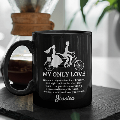 Alternative view of My Only Love I May Not Be Your First Love First Kiss Personalized Ceramic Coffee Mug - Beer Stein - Water Bottle