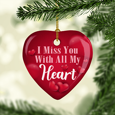 Alternative view of I Miss You With All My Heart Ornament Keepsake - Memorial Heart Porcelain Ceramic Ornament